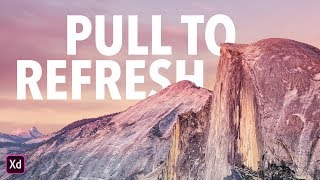 Mastering Adobe XD: Pull to Refresh Interaction