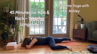 45 Minute Yoga for Hips and Back | Deep Release & Mobility Flow