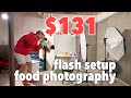 $131 Flash Setup for Food and Product Photography