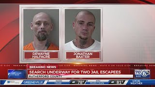 Search underway for two escapees from Rutherford County jail