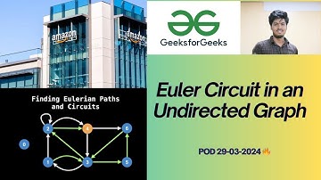 Euler Circuit in an Undirected Graph|Euler Graph | Euler Circuit | Euler Path| Algorithm | CODE|GFG|