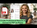How to Create Professional Resume &amp; Convert to PDF on Phone