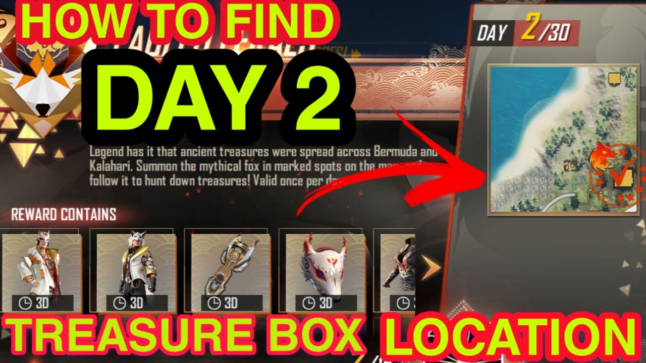 DAY 2 FABLED TREASURE BOX LOCATION FREE FIRE HOW TO FIND TREASURE BOX
