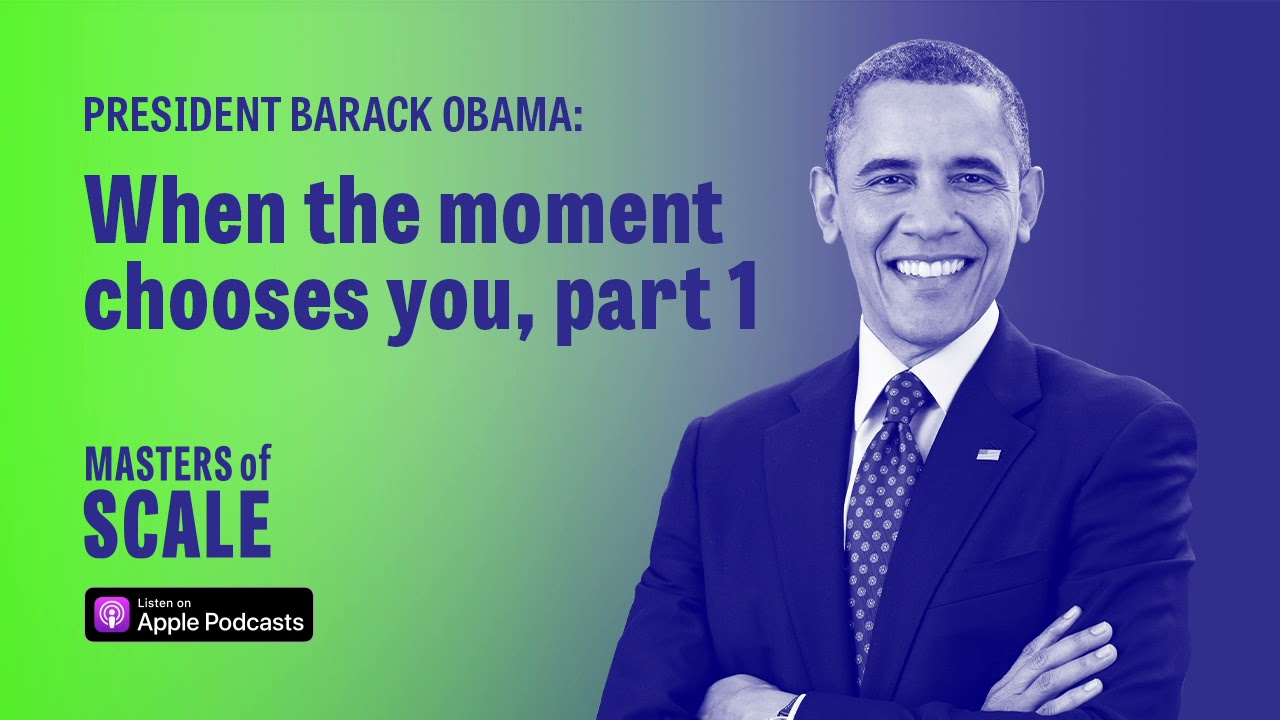 President Barack Obama: When the moment chooses you, part 1