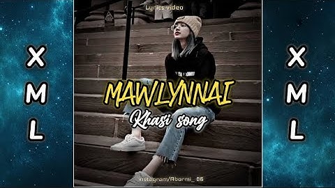 Mawlynnai||Khasi song Whatsapp status||Xml file||Link in description @AbormiEditz07