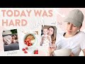 DAY IN THE LIFE VLOG | Today Was Hard...