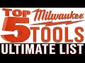 TOP 5 BEST AFFORDABLE MILWAUKEE TOOLS (PROs Should Own) ULTIMATE LIST