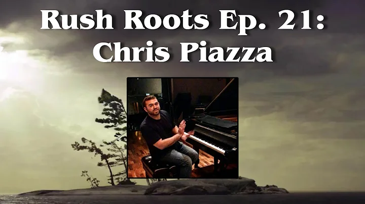 Rush Roots Ep. 21: Chris Piazza