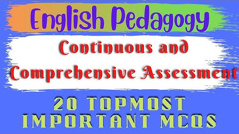 English Pedagogy MCQs on Continuous and Comprehensive Assessment|| CTET
