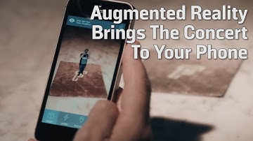 Augmented Reality Brings The Concert To Your Phone