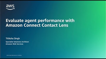 Evaluate agent performance - Amazon Connect Contact Lens