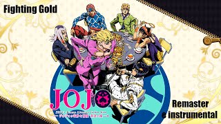 Fighting Gold: Remaster and instrumental. (Read description)
