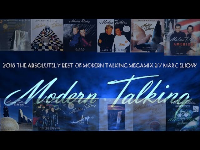 2016 The Absolutely Best Of Modern Talking Megamix By Marc Eliow  (320kbps) class=