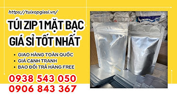 Túi zip 1 mặt bạc đựng bánh kẹo, hạt sấy khô giá sỉ tốt nhất  HCM