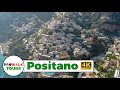 Beautiful Tour of Positano, Italy in 4K