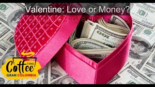 Valentine: Financial Dating?  Coffee Time LIVE     11 Feb 2024