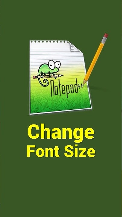 How to Change Font Size in Notepad++ Permanently? - YouTube