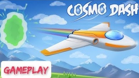 Cosmo Dash Gameplay.