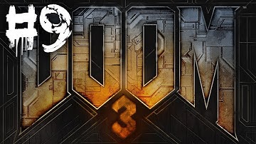 Doom 3: BFG Edition PC Gameplay / Walkthrough - Part 9 - Saviour of Mars