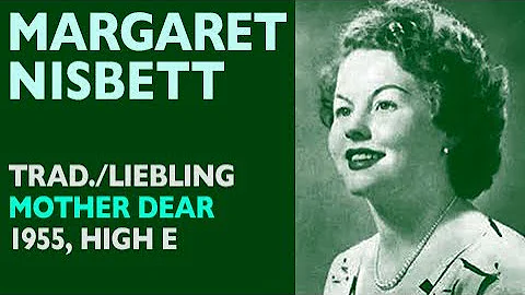 Margaret Nisbett - Trad./Liebling: Mother Dear fol...