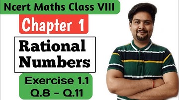 Ncert Class 8 Maths Chapter 1 Exercise 1.1 Question 8 to Question 11