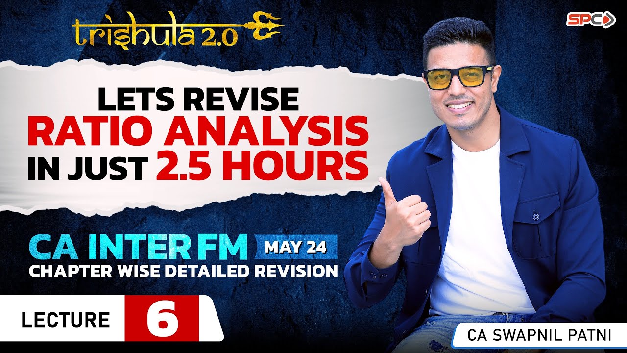 CA INTER FM I REVISION LECTURE 6 I RATIO ANALYSIS 2 | FOR MAY 24 | BY ...