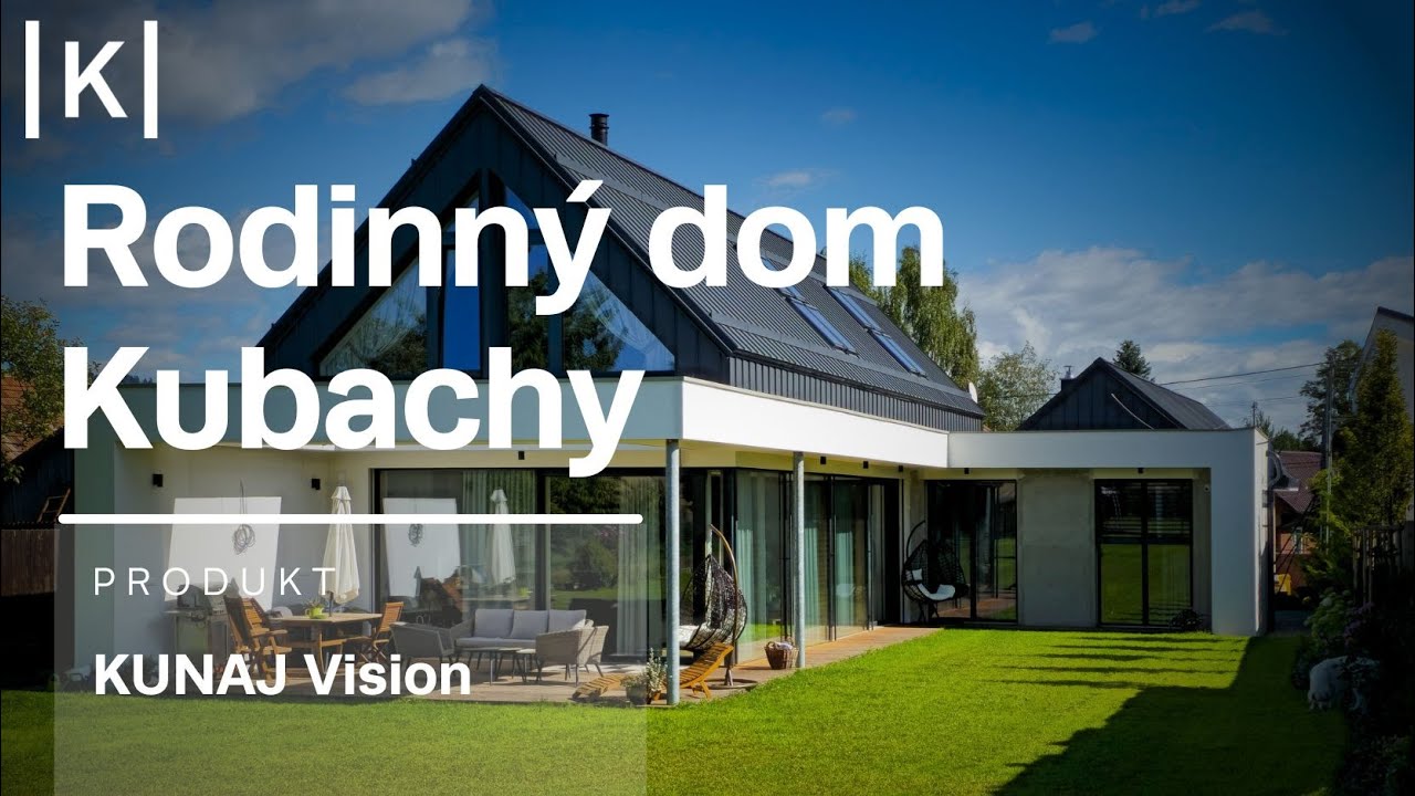 Okná KUNAJ VISION na rodinnom dome v Kubachoch