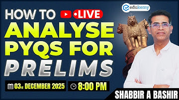 LIVE with Shabbir Sir | PYQ Analysis Strategy for UPSC Prelims 2026 + Smart Prep Roadmap | Edukemy