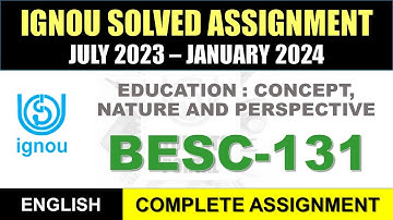BESC 131 SOLVED ASSIGNMENT 2023 24 || BESC 131 SOLVED ASSIGNMENT 2024 IN ENGLISH || BESC 131 2023 24
