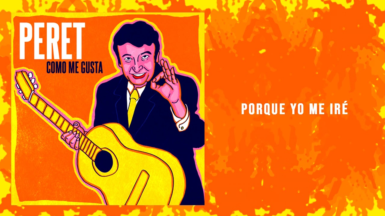 Porque Yo Me Iré