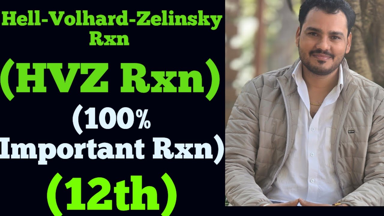  Hell-Volhard-Zelinsky (HVZ) reaction| | 12th Chemistry || Amit Sharma ||