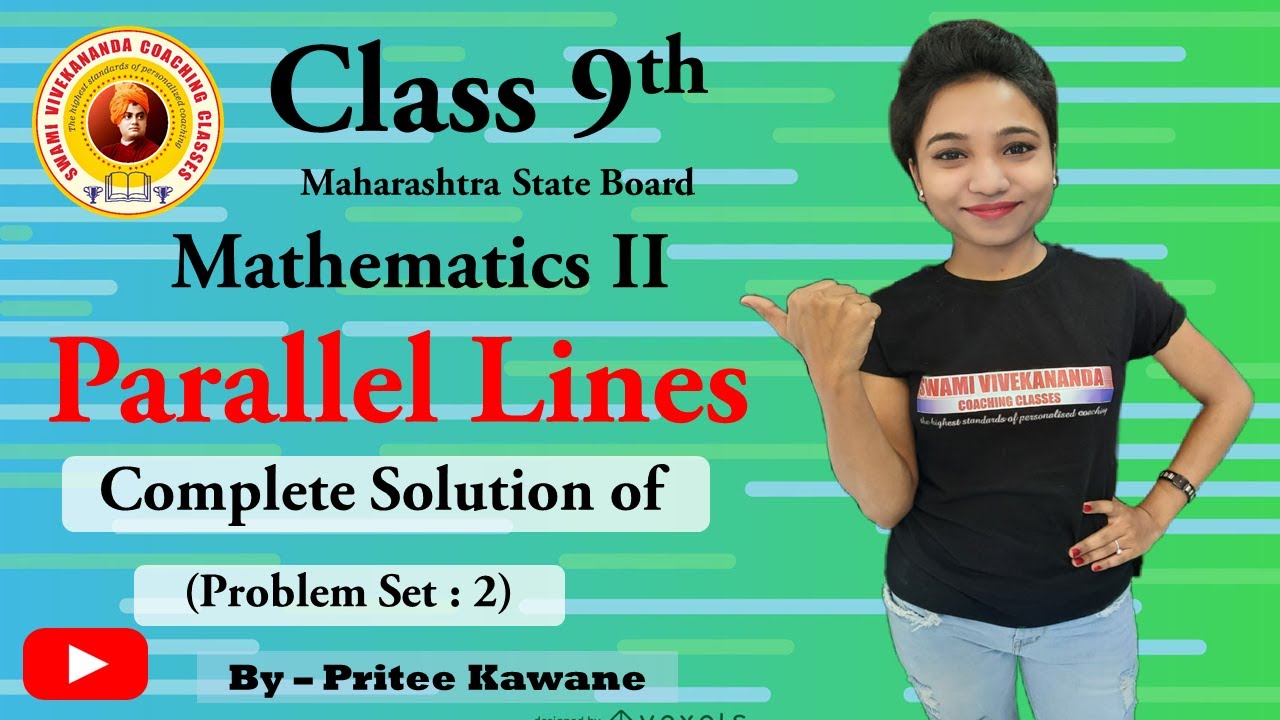 Class 9th | Maths 2 | Ch 2 Parallel Lines | Problem Set 2 | Kate Sir's ...