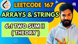 167.1 Two Sum II - Input Array Is Sorted (Theory) | #6 | Array And String Playlist | #leetcode #dsa