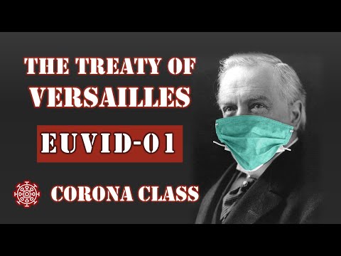 The Treaty of Versailles (EUVID-01: AP Euro Corona Class)