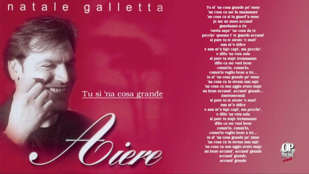 Frasi Di Natale Galletta.Natale Galletta Tu Si Na Cosa Grande Youtube