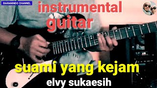 SUAMI YANG KEJAM (instrumental) elvy sukaesih dangdut jadul #musik #hiburan #instrumental