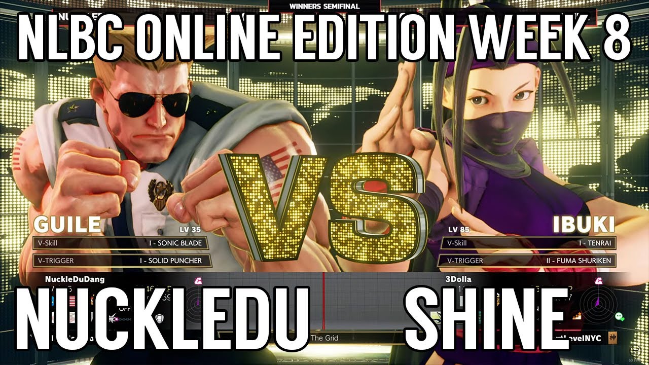 Street Fighter V Tournament - NuckleDu (Guile) vs Shine (Ibuki) @ NLBC Online Edition #8