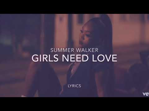 Summer Walker Girls Need Love Lyrics Youtube
