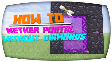Minecraft xbox:"Nether portal without diamonds " - How To/Tutorial - ( PS4 / VITA) TU22