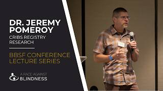 BBS Foundation Conference 2026: Dr. Jeremy Pomeroy on CRIBS Registry Research