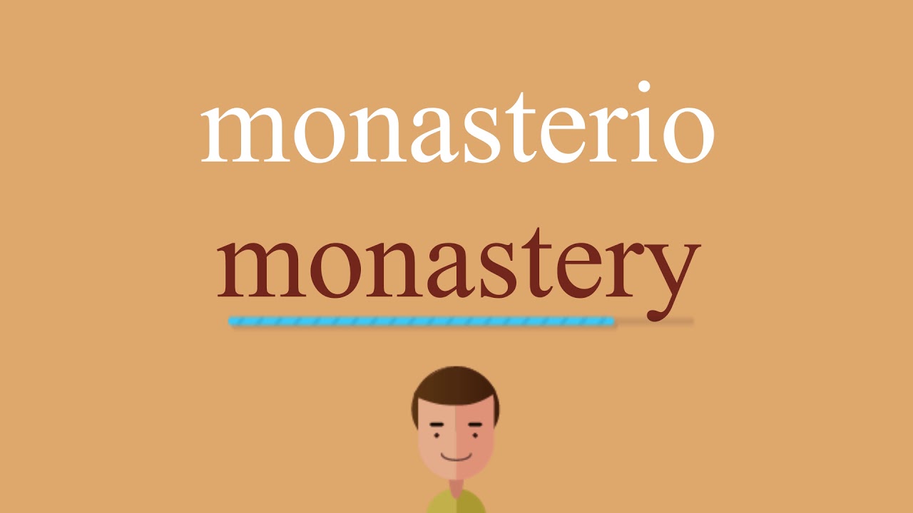 Cómo se dice monasterio en inglés idioma de colombia