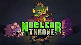 Let's Look At: Nuclear Throne! [PC]