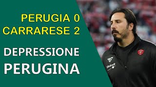 PERUGIA-CARRARESE 0-2 - Depressione perugina | Catenaccio e Contropiede