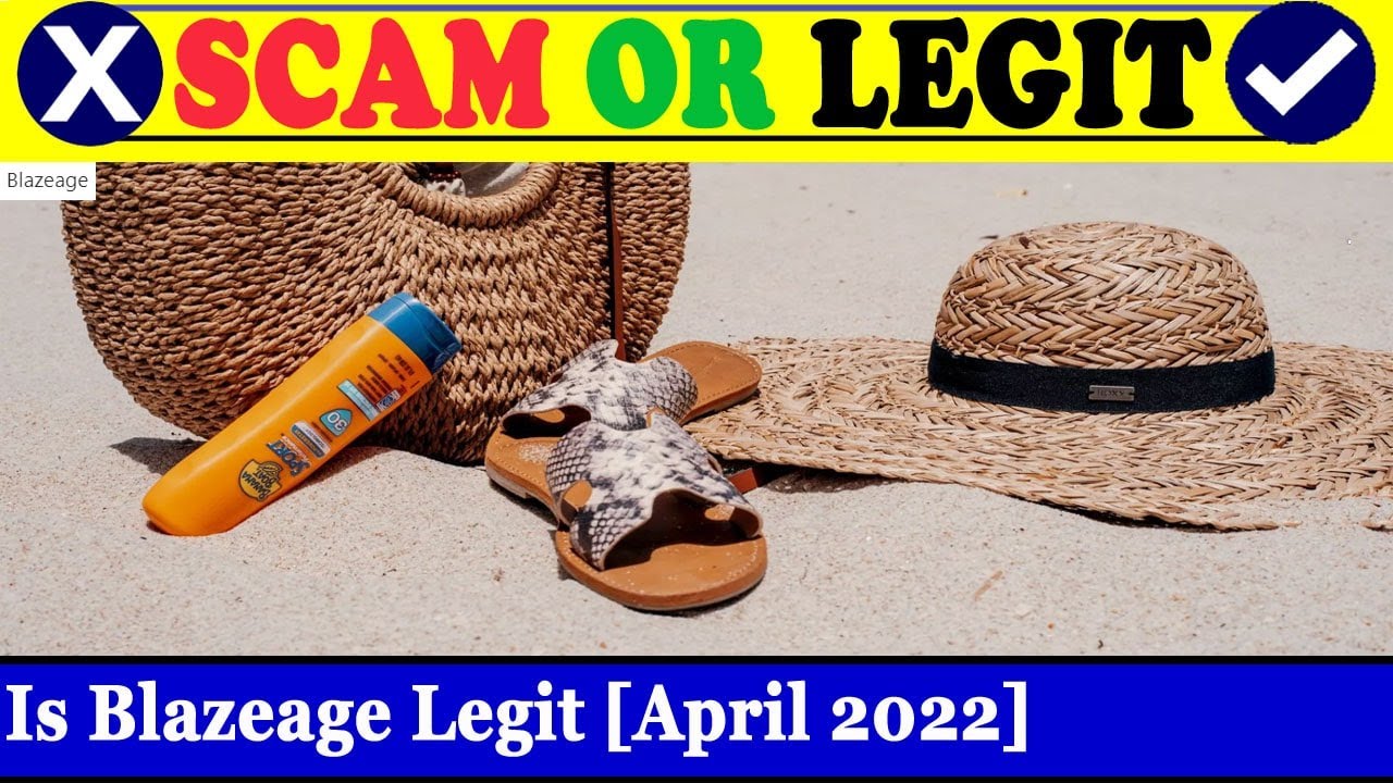 Is Blazeage Legit (April 2022) - Check Out The Validity Of This Site