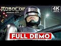 ROBOCOP ROGUE CITY Gameplay Walkthrough Part 1 FULL DEMO [4K 60FPS PC ULTRA] - No Commentary