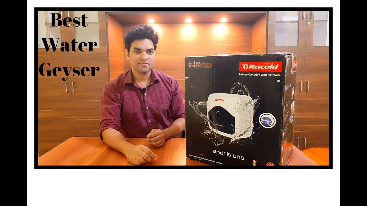 Racold - Andris Uno Unboxing u0026 Review Best Water Geyser/Water Heater -  YouTube