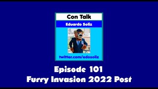Con Talk 101 - A Few Words after Furry Invasion 2022