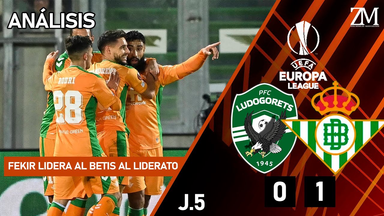 El ANÁLISIS del LUDOGORETS 0-1 REAL BETIS - UEFA Europa League - YouTube