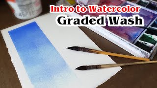 ◈Intro to Watercolor◈ Graded Wash