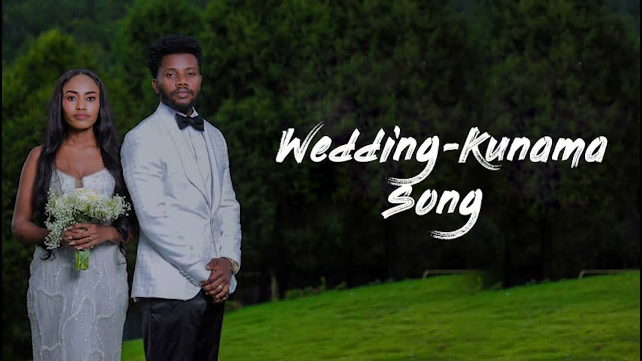 Wedding-Kunama Song